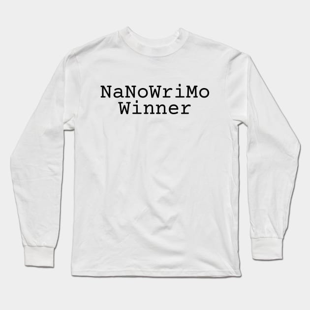 NaNoWriMo Winner Long Sleeve T-Shirt by EpicEndeavours